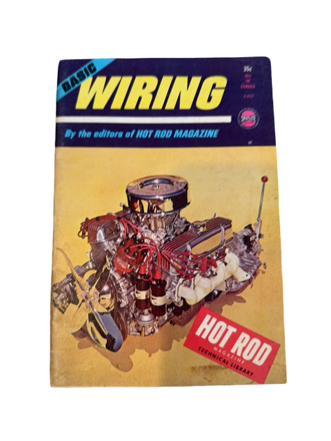 Basic Wiring – Hot Rod Technical Library